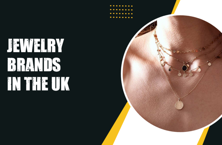 Unveiling the Top 7 Fine Jewelry Brands in the UK